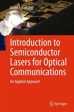 Introduction to Semiconductor Lasers for Optical Communications (eBook, PDF) - Klotzkin, David J.
