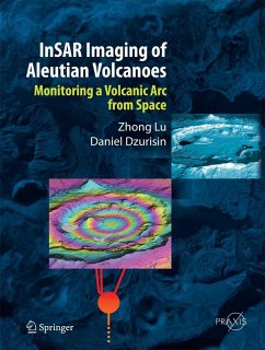 InSAR Imaging of Aleutian Volcanoes (eBook, PDF) - Lu, Zhong; Dzurisin, Daniel