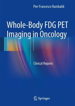 Whole-Body FDG PET Imaging in Oncology (eBook, PDF) - Rambaldi, Pier Francesco