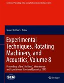 Experimental Techniques, Rotating Machinery, and Acoustics, Volume 8 (eBook, PDF)