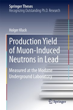 Production Yield of Muon-Induced Neutrons in Lead (eBook, PDF) - Kluck, Holger