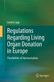 Regulations Regarding Living Organ Donation in Europe (eBook, PDF)