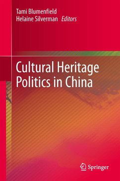 Cultural Heritage Politics in China (eBook, PDF)