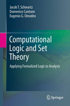 Computational Logic and Set Theory (eBook, PDF) - Schwartz, Jacob T.; Cantone, Domenico; Omodeo, Eugenio G.