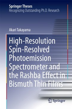 High-Resolution Spin-Resolved Photoemission Spectrometer and the Rashba Effect in Bismuth Thin Films (eBook, PDF) - Takayama, Akari