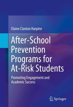 After-School Prevention Programs for At-Risk Students (eBook, PDF) - Clanton Harpine, Elaine