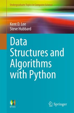 Data Structures and Algorithms with Python (eBook, PDF) - Lee, Kent D.; Hubbard, Steve