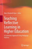 Teaching Reflective Learning in Higher Education (eBook, PDF)