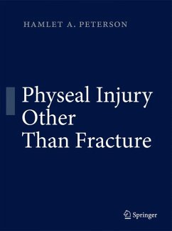 Physeal Injury Other Than Fracture (eBook, PDF) - Peterson, Hamlet A.