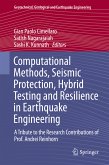 Computational Methods, Seismic Protection, Hybrid Testing and Resilience in Earthquake Engineering (eBook, PDF)