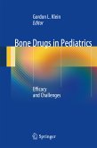 Bone Drugs in Pediatrics (eBook, PDF)