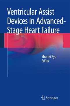 Ventricular Assist Devices in Advanced-Stage Heart Failure (eBook, PDF)