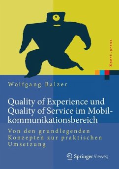 Quality of Experience und Quality of Service im Mobilkommunikationsbereich (eBook, PDF) - Balzer, Wolfgang