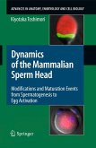 Dynamics of the Mammalian Sperm Head (eBook, PDF)