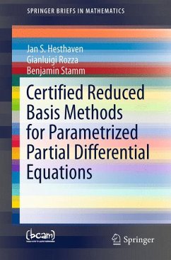 Certified Reduced Basis Methods for Parametrized Partial Differential Equations (eBook, PDF) - Hesthaven, Jan S; Rozza, Gianluigi; Stamm, Benjamin