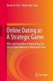 Online Dating as A Strategic Game (eBook, PDF)