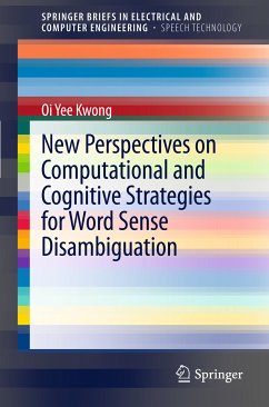 New Perspectives on Computational and Cognitive Strategies for Word Sense Disambiguation (eBook, PDF) - Kwong, Oi Yee