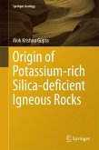 Origin of Potassium-rich Silica-deficient Igneous Rocks (eBook, PDF)