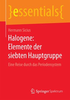 Halogene: Elemente der siebten Hauptgruppe (eBook, PDF) - Sicius, Hermann