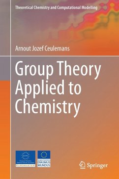 Group Theory Applied to Chemistry (eBook, PDF) - Ceulemans, Arnout Jozef