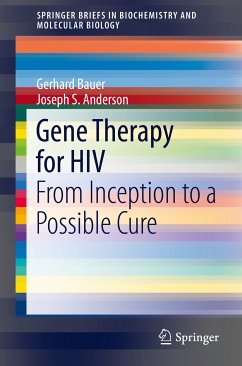 Gene Therapy for HIV (eBook, PDF) - Bauer, Gerhard; Anderson, Joseph S.