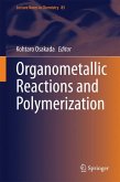 Organometallic Reactions and Polymerization (eBook, PDF)