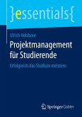 Projektmanagement für Studierende (eBook, PDF)