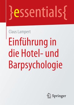 Einführung in die Hotel- und Barpsychologie (eBook, PDF) - Lampert, Claus