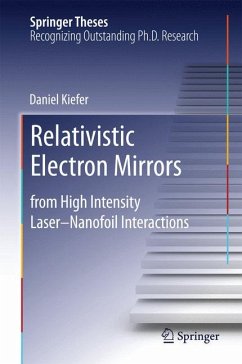 Relativistic Electron Mirrors (eBook, PDF) - Kiefer, Daniel