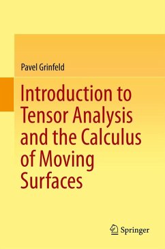 Introduction to Tensor Analysis and the Calculus of Moving Surfaces (eBook, PDF) - Grinfeld, Pavel