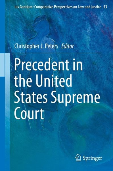 Precedent in the United States Supreme Court (eBook, PDF)