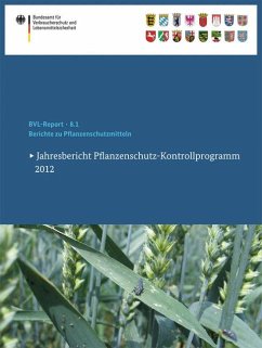 Berichte zu Pflanzenschutzmitteln 2012 (eBook, PDF)