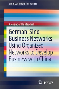 German-Sino Business Networks (eBook, PDF) - Häntzschel, Alexander