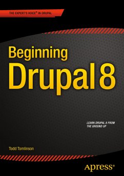 Beginning Drupal 8 (eBook, PDF) - Tomlinson, Todd