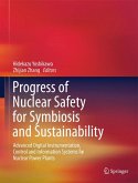 Progress of Nuclear Safety for Symbiosis and Sustainability (eBook, PDF)