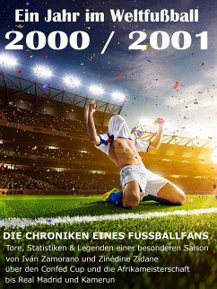 Ein Jahr im Weltfußball 2000 / 2001 (eBook, ePUB) - Balhauff, Werner