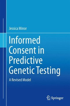 Informed Consent in Predictive Genetic Testing (eBook, PDF) - Minor, Jessica