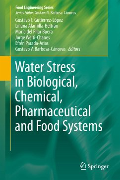 Water Stress in Biological, Chemical, Pharmaceutical and Food Systems (eBook, PDF)