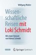 Wissenschaftliche Reisen mit Loki... - Bild 1