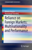 Reliance on Foreign Markets: Multinationality and Performance (eBook, PDF)