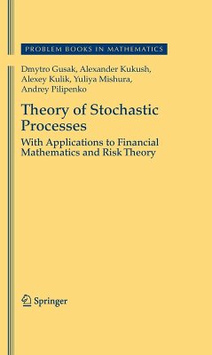 Theory of Stochastic Processes (eBook, PDF) - Gusak, Dmytro; Kukush, Alexander; Kulik, Alexey; Mishura, Yuliya; Pilipenko, Andrey