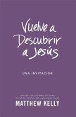 Vuelve a Descubrir a Jesus (eBook, ePUB)