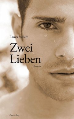 Zwei Lieben (eBook, ePUB) - Vollath, Rainer