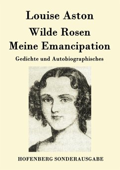 Cover Wilde Rosen / Freischärler-Reminiscenzen / Meine Emancipation