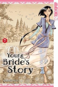 Young Bride's Story Bd.7 - Mori, Kaoru