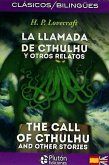 La llamada de Cthulhu y otros relatos = The call of Cthulhu