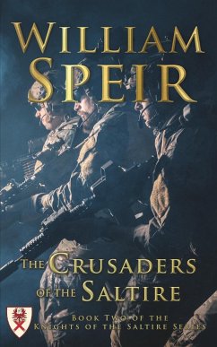 The Crusaders of the Saltire - Speir, William