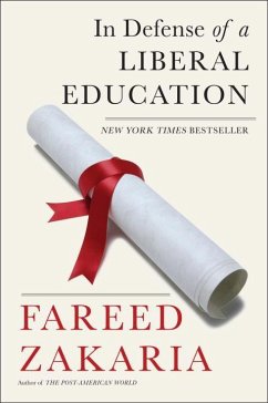 In Defense of a Liberal Education - Zakaria, Fareed