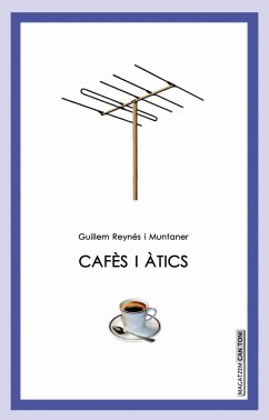 Cafès i àtics - Reynés Muntaner, Guillem