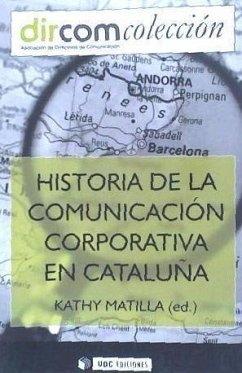 Historia de la comunicacion corporativa en Catalunya - Matilla Serrano, Kathy